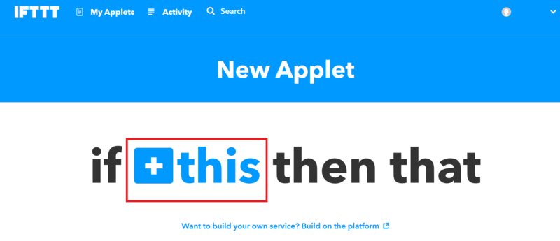 Файл:Iftt new applet if+this then that 1.PNG